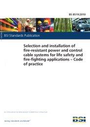 Selection and installation of fire-resistant power and control cable systems for life safety and fire-fighting applications - Code of practice (No longer current but cited in Building Regulations guidance)