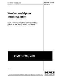 Workmanship on building sites. Code of practice for sealing joints in buildings using sealants (+A1:2010) (Partially superseded but remains current)