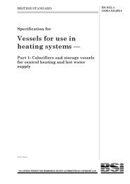 Specification for vessels for use in heating systems. Calorifiers and storage vessels for central heating and hot water supply (+A3:2011) (Renumbered from BS 853-1:1996) (Withdrawn)