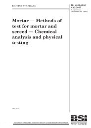 Mortar - Methods of test for mortar and screed - Chemical analysis and physical testing (+A2:2013) (incorporating corrigenda Nos. 1 and 2)