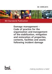 Damage management - code of practice for the organization and management of the stabilization, mitigation and restoration of properties, contents, facilities and assets following incident damage