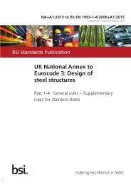 UK National Annex to Eurocode 3: Design of steel structures. General rules - supplementary rules for stainless steels (+A1:2015) (incorporating corrigendum February 2016)