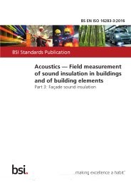 Acoustics - field measurement of sound insulation in buildings and of building elements. Façade sound insulation