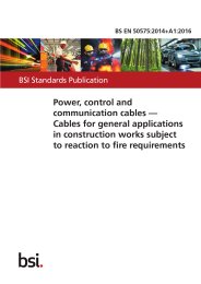 Power, control and communication cables - Cables for general applications in construction works subject to reaction to fire requirements (+A1:2016)