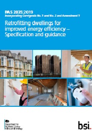 Retrofitting dwellings for improved energy efficiency - specification and guidance (+A1:2022) (Incorporating corrigenda No. 1 and No. 2) (Superseded but remains current)