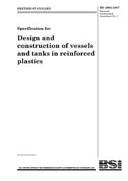 Specification for design and construction of vessels and tanks in reinforced plastics (reprinted incorporating amendment No. 1) (Withdrawn)