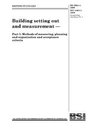 Building setting out and measurement. Methods of measuring, planning and organization and acceptance criteria (AMD 9314)