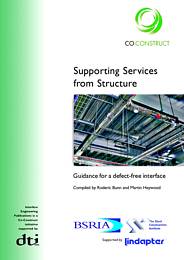 Supporting services from structure: guidance for a defect free interface