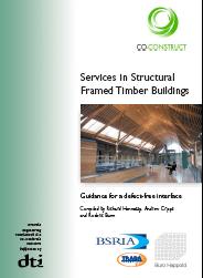 Services in structural framed timber buildings