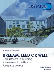 BREEAM, LEED or WELL - the interest in building assessment methods keeps growing