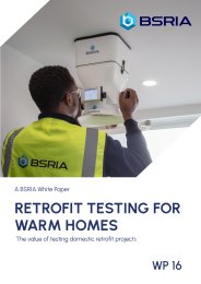 Retrofit testing for warm homes. The value of testing domestic retrofit projects