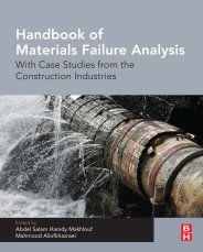 Handbook of materials failure analysis with case studies from the construction industries