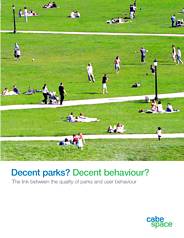 Decent parks? Decent behaviour? The link between the quality of parks and user behaviour