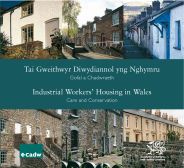 Industrial workers' housing in Wales - care and conservation