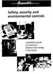 Safety, security and environmental controls. A specifiers' guide on electronic assistive technology in the home