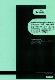 Implementation of European concrete and aggregate standards and their influence on the use of recycled aggregates in concrete for bridges