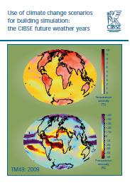 Use of climate change scenarios for building simulation: the CIBSE future weather years