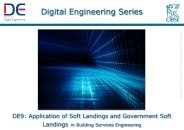Application of soft landings and government soft landings in building services engineering
