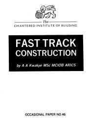 Fast track construction