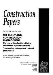 Client and construction management. The role of the client in initiating information systems within the 'construction management' form of procurement