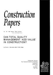Can total quality management 'add value' in construction?