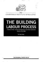 Building labour process: problems of skills, training and employment in the British construction industry in the 1980s