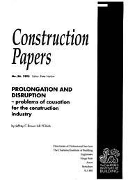 Prolongation and disruption - problems of causation for the construction industry