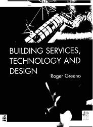 Building services technology and design