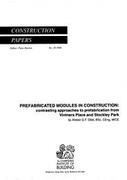 Prefabricated modules in construction: contrasting approaches to prefabrication from Vintners Place and Stockley Park
