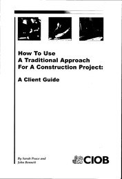 How to use a traditional approach for a construction project: a client guide