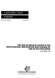 Use of impulse radar in the investigation, restoration and change of use of old buildings