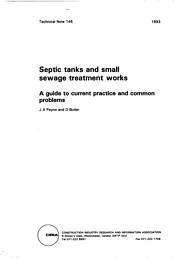 Septic tanks and small sewage treatment works: a guide to current practice and common problems