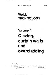 Wall technology: Volume F: Glazing, curtain walls and overcladding