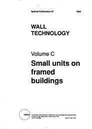 Wall technology: Volume C: Small units on framed buildings