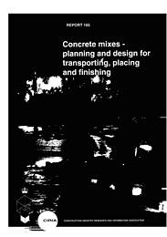Concrete mixes - planning and design for transporting, placing and finishing