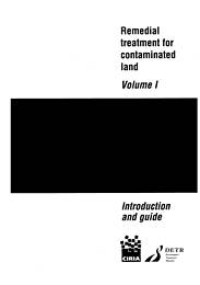 Remedial treatment for contaminated land: Volume I: introduction and guide