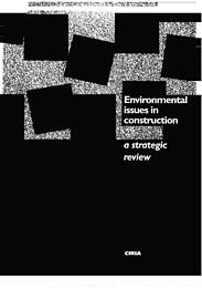 Environmental issues in construction - a strategic review