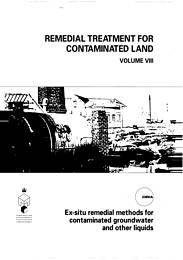 Remedial treatment for contaminated land: Volume VIII: Ex-situ remedial methods for contaminated groundwater and other liquids