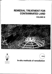 Remedial treatment for contaminated land: Volume IX: In-situ methods of remediation