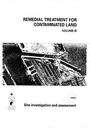 Remedial treatment for contaminated land: Volume III: Site investigation and assessment