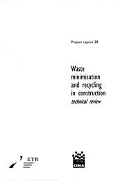 Waste minimisation and recycling in construction - technical review