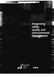 Integrating safety, quality and environmental management