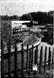 Piled foundations in weak rock