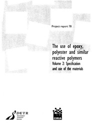 Use of epoxy, polyester and similar reactive polymers: Part 2 - specification and use of the materials