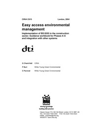 Easy access environmental management: implementation of BS 8555 in the construction sector. Guidance workbook for Phases 4-6 and integration with other systems