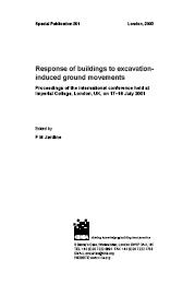 Response of buildings to excavation-induced ground movements. Proceedings of the international conference held at Imperial College, London, UK, on 17-18 July 2001