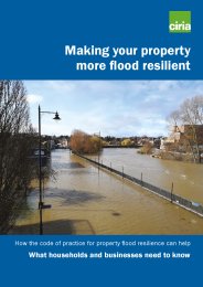 Making your property more flood resilient - how the code of practice for property flood resilience can help. What households and businesses need to know