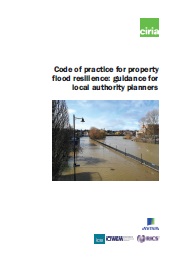 Code of practice for property flood resilience: guidance for local authority planners. Edition 2