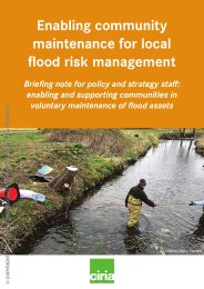 Enabling community maintenance for local flood risk management. Briefing note for policy and strategy staff: enabling and supporting communities in voluntary maintenance of flood assets