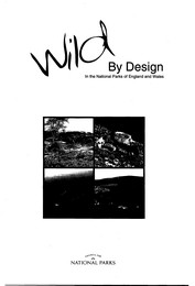 Wild by design in the National Parks of England and Wales